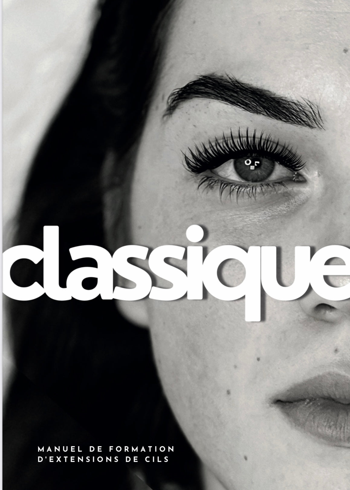 Ebook : Formation Extensions de Cils Classique (Cil à Cil)