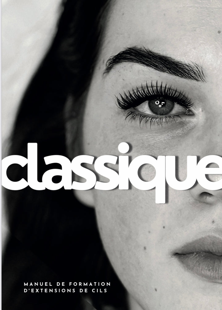 Ebook Professionnel – Formation Extensions de Cils Classique (Cil à Cil)